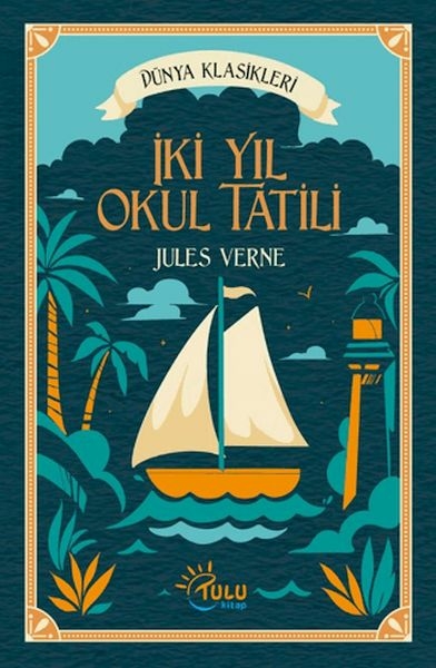 İki Yıl Okul Tatili Jules Verne