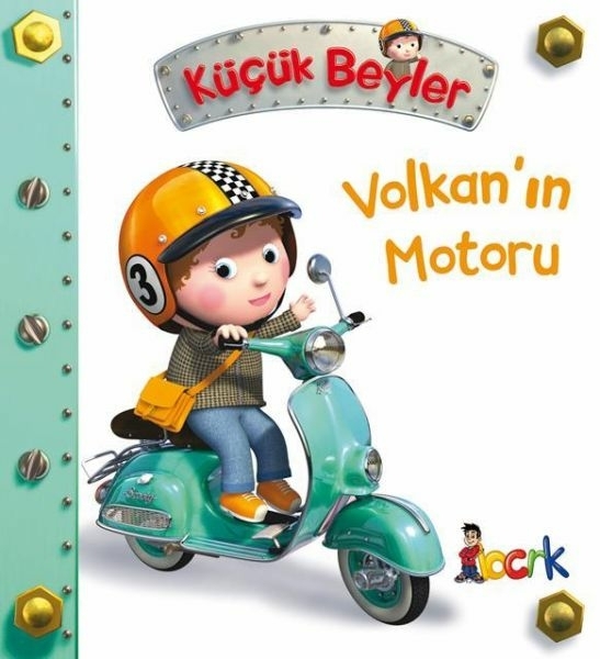 Volkan’ın Motoru - Küçük Beyler Emilie Beaumont