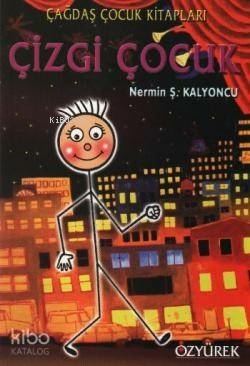 Çizgi Çocuk Nermin Şenol Kalyoncu