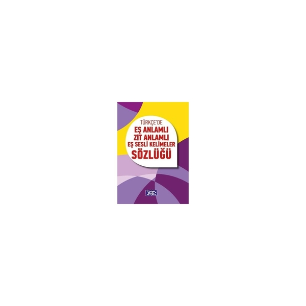 İlköğretim Eş Anlamlı Zıt Anlamlı Eş Sesli Kelimeler Sözlüğü Orhan Yorgancı