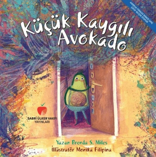 Küçük Kaygılı Avokado Brenda S. Miles