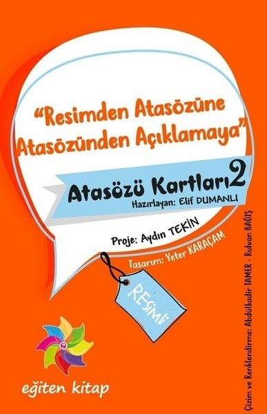 Resimden Atasözüne Atasözünden Açıklamaya - Atasözü Kartları 2 Elif Dumanlı