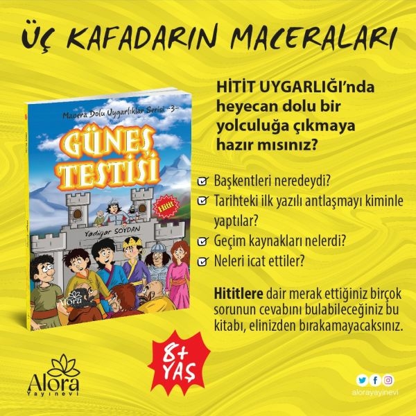 Macera Dolu Uygarlıklar - 3 Güneş Testisi - Hitit S.yadigar Soydan