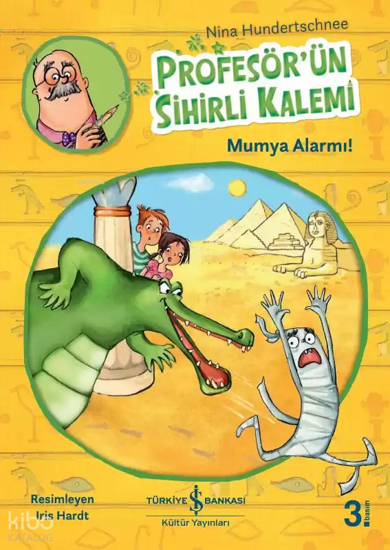 Profesör’ün Sihirli Kalemi - Mumya Alarmı! Nina Hundertschnee