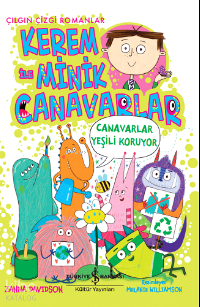 Kerem İle Minik Canavarlar - Canavarlar Yeşili Koruyor Zanna Davidson