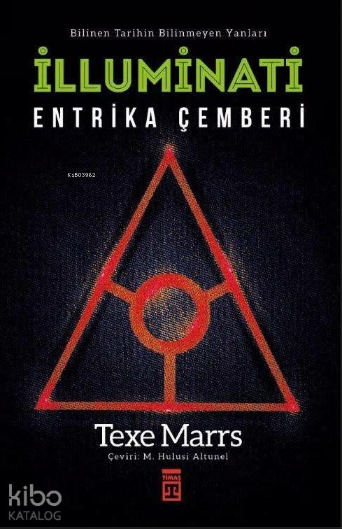 İlluminati-Entrika Çemberi Texe Marrs