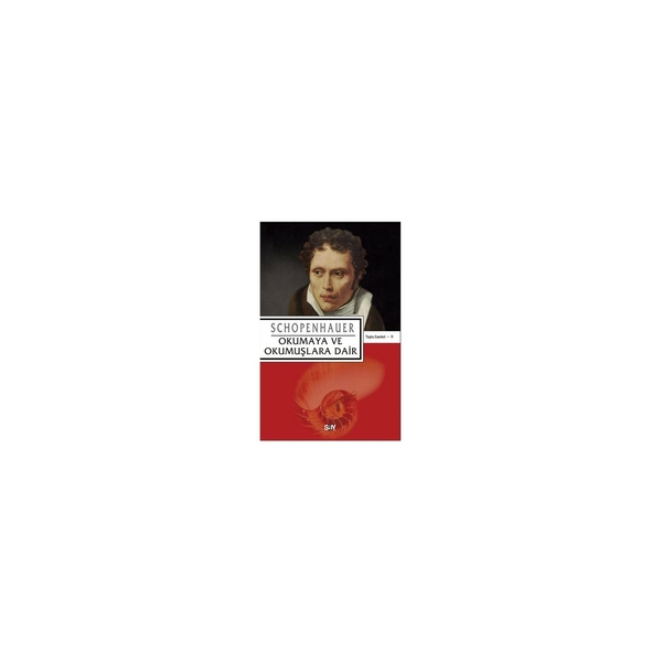Okumaya ve Okumuşlara Dair Arthur Schopenhauer