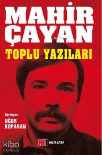 Mahir Çayan Toplu Yazılar