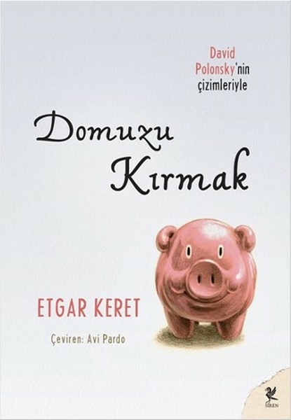 Domuzu Kırmak Etgar Keret