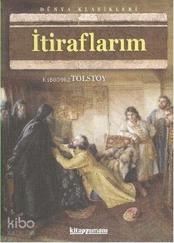 İtiraflarım Lev Nikolayeviç Tolstoy