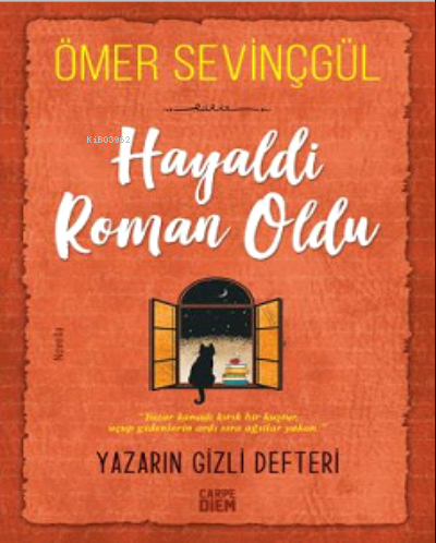 Hayaldi Roman Oldu Ömer Sevinçgül