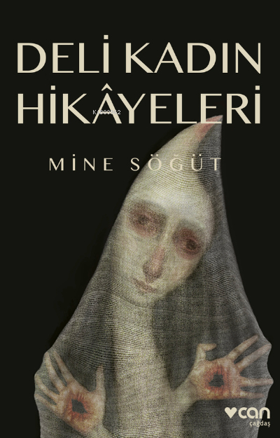 Deli Kadın Hikâyeleri Mine Söğüt