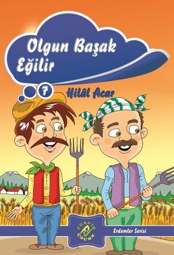 Erdemler Serisi 7 - Olgun Başak Eğilir Hilal Acar