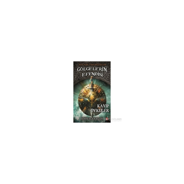 Gölgelerin Efendisi 11 - Kayıp Öyküler John Flanagan