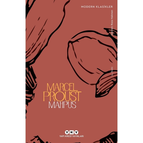 Mahpus - Kayıp Zamanın İzinde - Modern Klasikler Marcel Proust