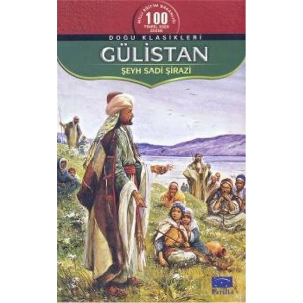 Gülistan Şirazlı Şeyh Sadi (Şirazî)