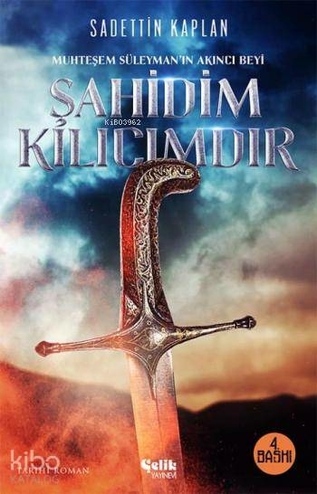 Şahidim Kılıcımdır Sadettin Kaplan