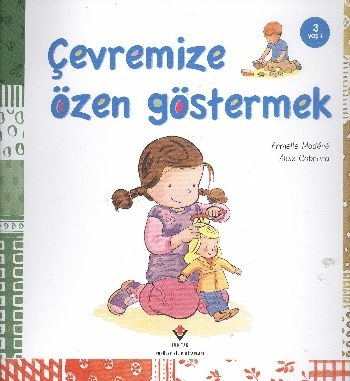 Çevremize Özen Göstermek Berta Garcia Sabates, Armelle Modere