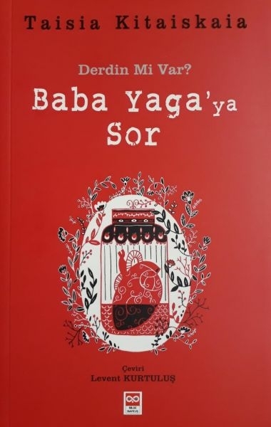 Baba Yaga'ya Sor Taisia Kitaiskaia