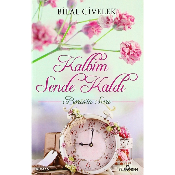 Kalbim Sende Kaldı - Boris’ın Sırrı Bilal Civelek