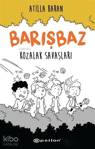 Barışbaz - Kozalak Savaşları (Citli) Atilla Baran