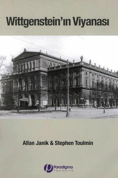 Wittgenstein'ın Viyanası Stephen Toulmin,Allan Janik