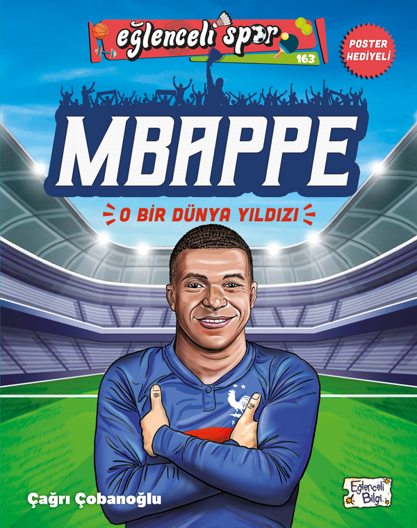 Mbappe - O Bir Dünya Yıldızı Çağrı Çobanoğlu