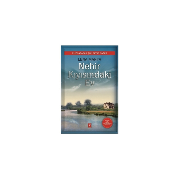 Nehir Kıyısındaki Ev Lena Manta
