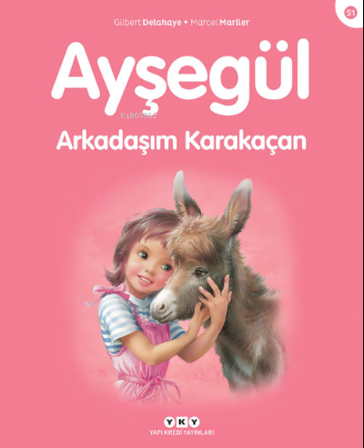 Ayşegül - Arkadaşım Karakaçan Gilbert Delahaye;Marcel Marlier