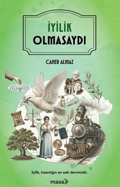İyilik Olmasaydı Caner Almaz