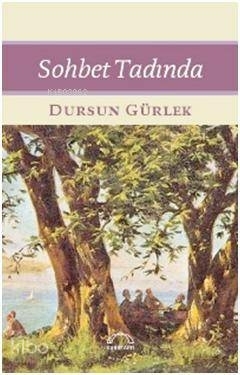 Sohbet Tadında Dursun Gürlek