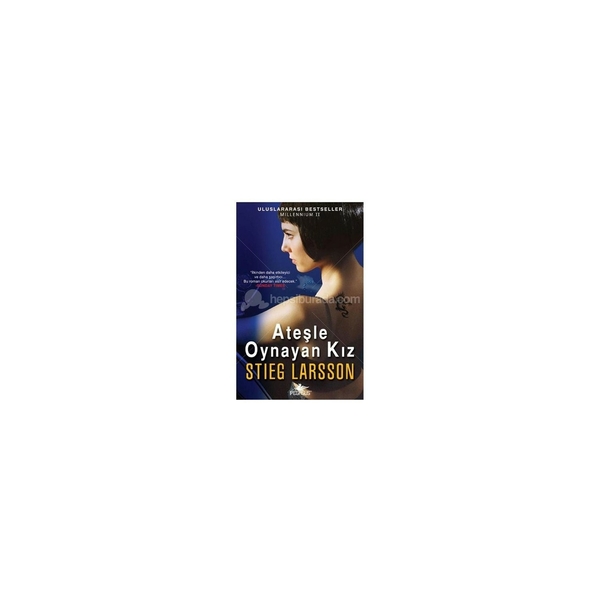 Millennium 2 - Ateşle Oynayan Kız Stieg Larsson