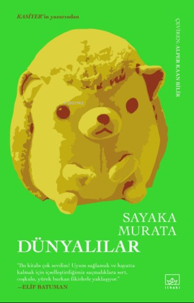Dünyalılar Sayaka Murata