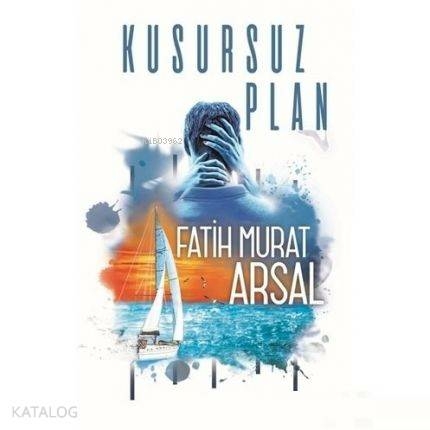 Kusursuz Plan - Ciltsiz Fatih Murat Arsal