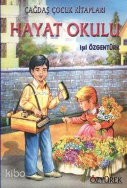Hayat Okulu Işıl Özgentürk
