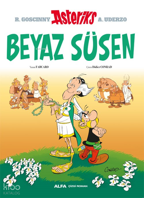 Asteriks - Beyaz Süsen Fabcaro