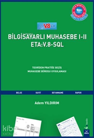 Bilgisayarlı MuhasebeI-II ETA V.8 SQL Adem Yıldırım