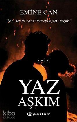 Yaz Aşkım Emine Can