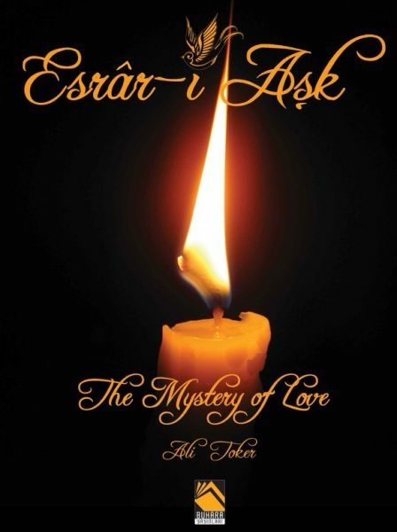 Esrâr-ı Aşk; The Mystery Of Love
