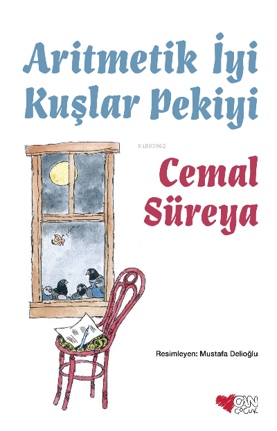 Aritmetik İyi Kuşlar Pekiyi Cemal Süreya