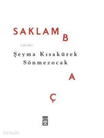 Saklambaç Şeyma Kısakürek Sönmezocak