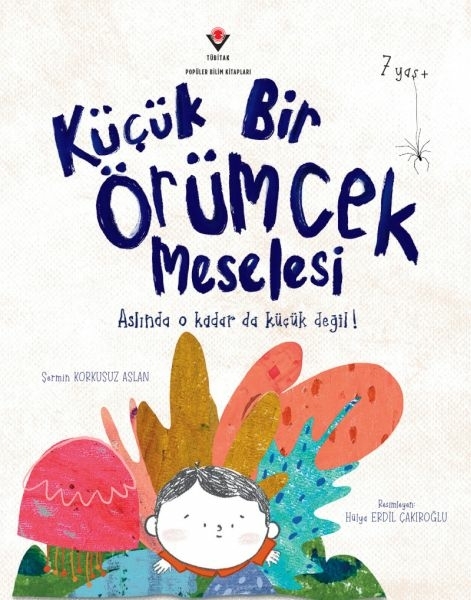 Küçük Bir Örümcek Meselesi Şermin Korkusuz Aslan