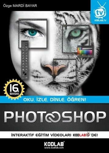 Photoshop CS6; Oku, İzle, Dinle, Öğren! Özge Mardi Bayar