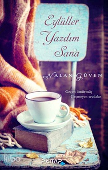 Eylüller Yazdım Sana Nalan Güven