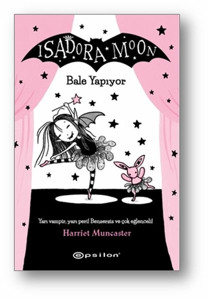 Isadora Moon - Bale Yapıyor (Ciltli) Harriet Muncaster