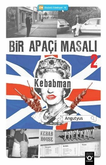 Kebabman / Bir Apaçi Masalı 2 Angutyus