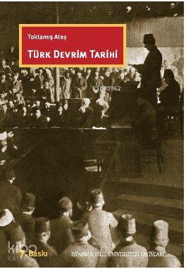 Türk Devrim Tarihi Toktamış Ateş