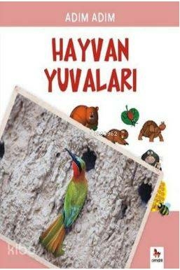 Adım Adım - Hayvan Yuvaları Fiametta Dogi