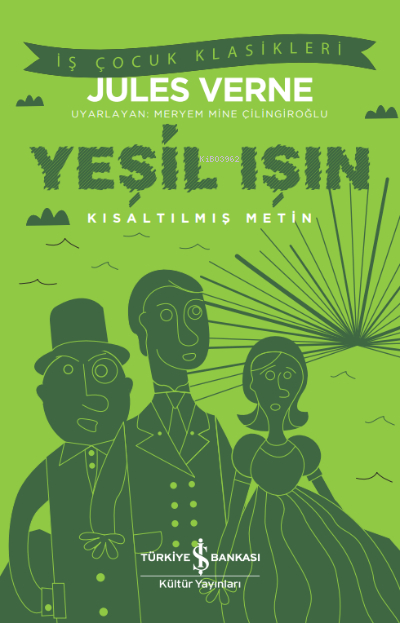 Yeşil Işın - Kısaltılmış Metin Jules Verne