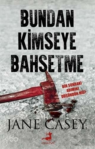 Bundan Kimseye Bahsetme Jane Casey